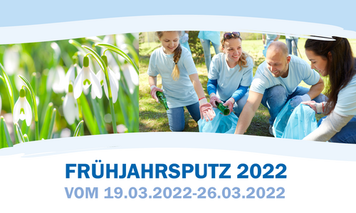 Frühjahrsputz vom 19.03.-26.03.22